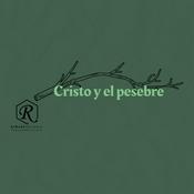Podcast Cristo y el pesebre