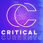 Podcast Critical Currents