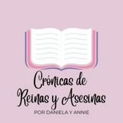 Podcast CRÓNICAS DE REINAS Y ASESINAS