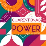 Podcast Cuarentonas Power