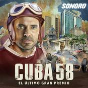 Podcast Cuba 58: El último gran premio