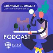 Podcast Cuéntame tu riesgo: Ciencia tras bambalinas.