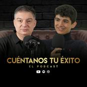 Podcast Cuéntanos Tu Éxito