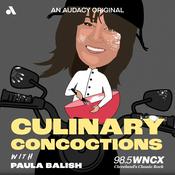 Podcast Culinary Concoctions with Paula Balish