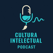 Podcast CULTURA INTELECTUAL