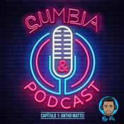 Podcast Cumbia & Podcast (Ep1) Antho Mattei