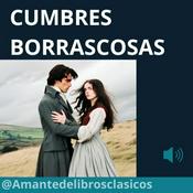 Podcast Cumbres Borrascosas - Audiolibro - Emily Bronte