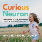 Podcast Curious Neuron with Dr. Cindy Hovington