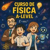 Podcast Curso de Física A-level