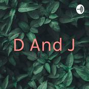 Podcast D And J