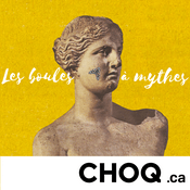 Podcast Les boules à mythes