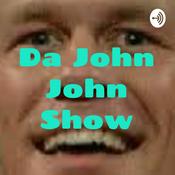 Podcast Da John John Show