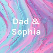 Podcast Dad, Sophia &amp; Serena