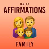 Podcast Daily Affirmations - Family