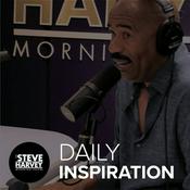 Podcast Daily Inspiration: The Steve Harvey Morning Show