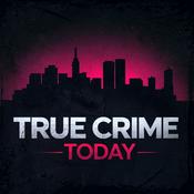 Podcast True Crime Today | Daily True Crime News & Interviews