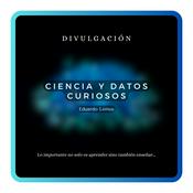 Podcast Ciencia y Datos Curiosos