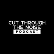 Podcast Cut Through the Noise with Dave Turano
