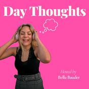 Podcast Day Thoughts - Self Love Series: Loving You