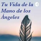 Podcast De La Mano De Los Ángeles