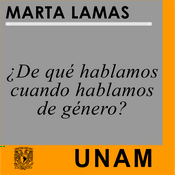 Podcast ¿De qué hablamos cuando hablamos de género?