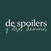 Podcast De spoilers y otros demonios