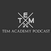 Podcast TEM Academy Podcast