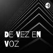 Podcast De Vez en Voz