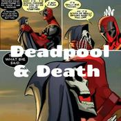 Podcast Deadpool and Death