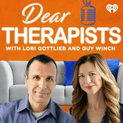 Podcast Dear Therapists with Lori Gottlieb and Guy Winch