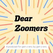 Podcast Dear Zoomers