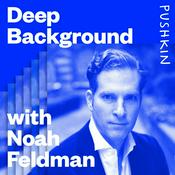 Podcast Deep Background with Noah Feldman