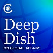 Podcast Deep Dish on Global Affairs