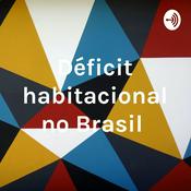 Podcast Déficit habitacional no Brasil