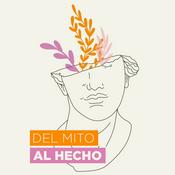 Podcast Del mito al hecho