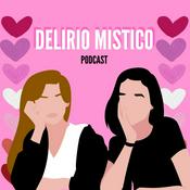 Podcast Delirio Místico
