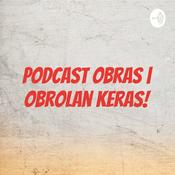 Podcast Podcast Obras | Obrolan Keras!