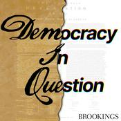 Podcast Democracy in Question: America at 250