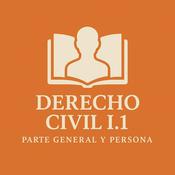 Podcast Derecho Civil I.1: Parte General y Persona