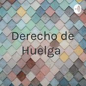 Podcast Derecho de Huelga