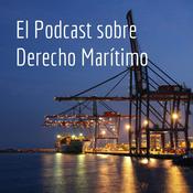 Podcast El Podcast sobre Derecho Marítimo