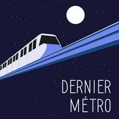 Podcast Dernier Métro - Radio Campus Paris