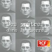 Podcast Des prêtres dans la guerre