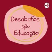 Podcast Desabafos em educação
