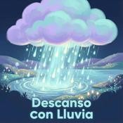 Podcast Sonido de Lluvia, Lluvia Relajante, Lluvia Suave, Lluvia Nocturna, Descanso Con Lluvia