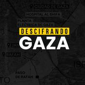 Podcast Descifrando Gaza - Podcast