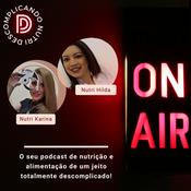 Podcast Descomplicando Nutri