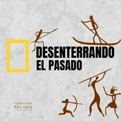 Podcast Desenterrando el pasado