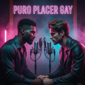Podcast Puro Placer Gay