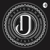 Podcast Designing Dixie